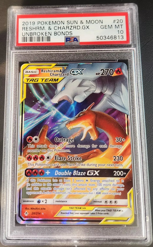 PSA 10 Reshiram & Charizard GX 20/214 Unbroken Bonds Ultra Rare / Pokemon TCG